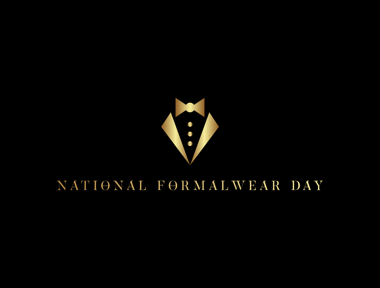 National Formalwear Day