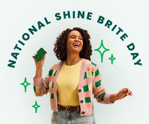 National Shine Brite Day